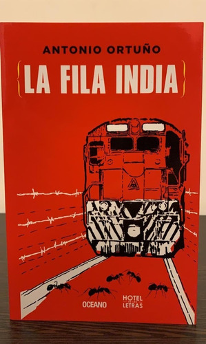 La Fila India - Antonio Ortuño - Oceano