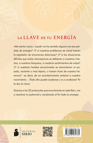 La llave de tu energía: 22 protocolos para liberarte emocionalmente, de Calestrémé, Natacha. Editorial Editorial Sirio, tapa blanda en español, 2022