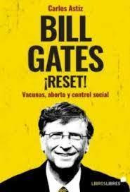 Bill Gates Rest   Vacunas  Aborto Y Control Social