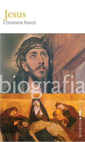 Jesus, de Rance, Christiane. Série L&PM Pocket (956), vol. 956. Editora Publibooks Livros e Papeis Ltda., capa mole em português, 2012