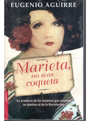 Marieta No Seas Coqueta Cancion Infantil Letra Libro Marieta, No Seas Coqueta Eugenio Aguirre | Envío gratis