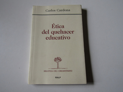 Etica Del Quehacer Educativo Carlos Cardona