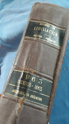 Anuario De Legislacion Nacional Y Provincial 1963 Libro  