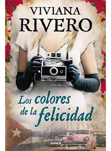 Colores De La Felicidad Los - Rivero Viviana - Emece - #l