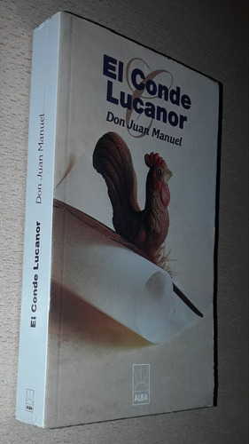 El Conde Lucanor Don Juan Manuel Alba Año 1998