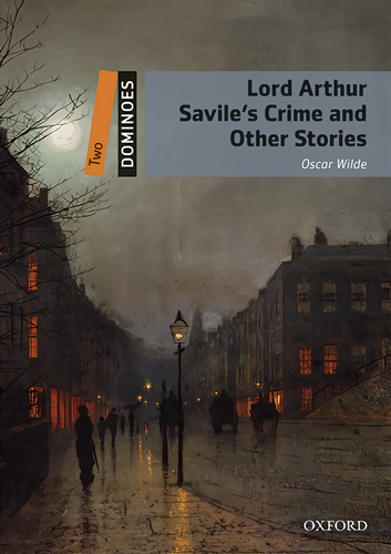 Libro Dominoes 2. Lord Arthur Saviles Crime & Other Stories 