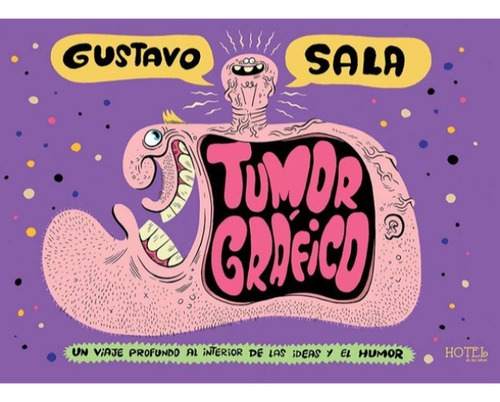 Tumor Grafico - Gustavo  Sala