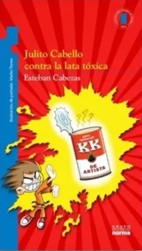 Libro - Julito Cabello Contra La Lata Tóxica