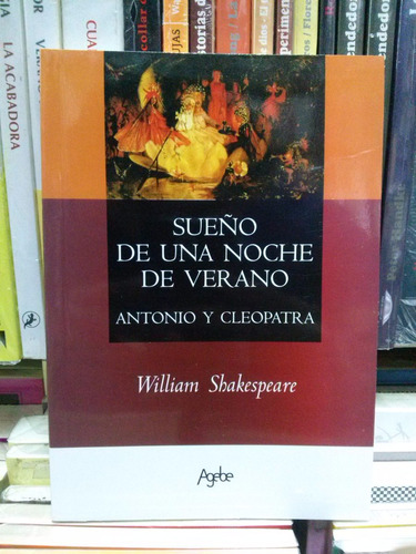 Sueño De Una Noche De Verano / Antonio - Shakespeare - Agebe