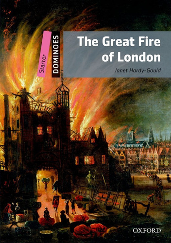 The Great Fire Of London - Dominoes Starter - Oxford