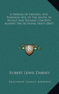 Libro A Defense Of Virginia, And Through Her, Of The Sout...