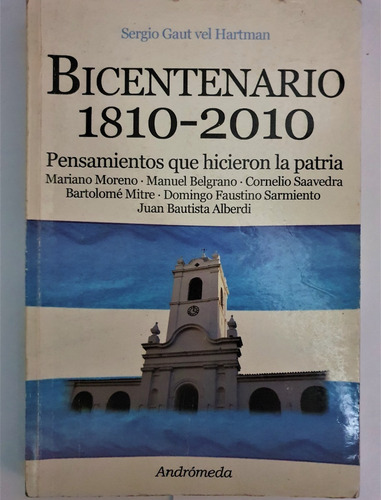 Bicentenario 1810 - 2010 - Sergio Gaut Vel Hartman Andrómeda