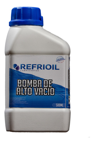 Aceite Lubricante Para Bomba De Vacio  X 1/2 Litro Refrioil