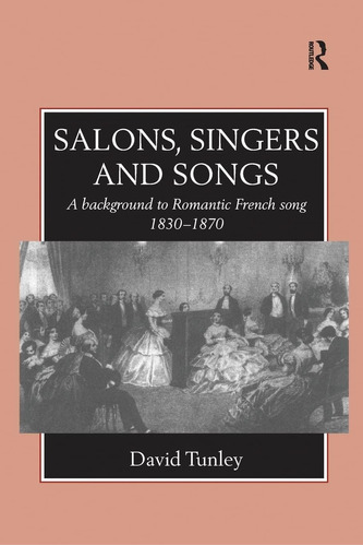 Libro: En Ingles Salons, Singers And Songs: A Background To