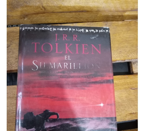 Libros Tolkien, Silmarillion,hobbit,el Señor De Los Anillos