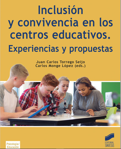 Inclusion Y Convivencia En Los Centros Educativos, De Torrego Seijo, Juan Carlos. Editorial Sintesis, Tapa Blanda En Español