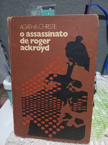 O Assassinato De Roger Ackroyd, De Christie, Agatha. Editorial Círculo Do Livro, Capa Dura Em Português, 1975 (Usado)