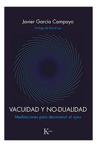 Libro Vacuidad Y No-dualidad. /593