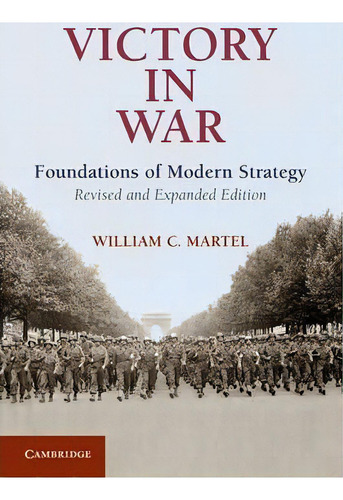 Victory In War, De William C. Martel. Editorial Cambridge University Press, Tapa Blanda En Inglés