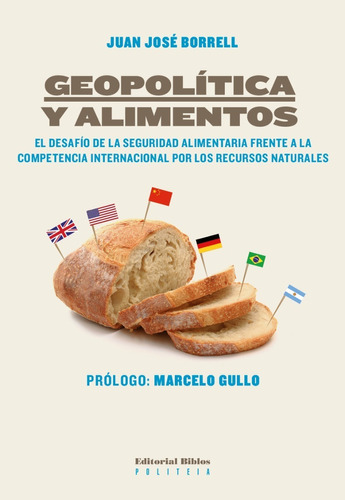 Geopolítica Y Alimentos El Desafío De La Seguridad Alimentar