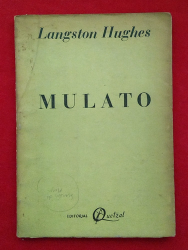 Langston Hughes - Mulato