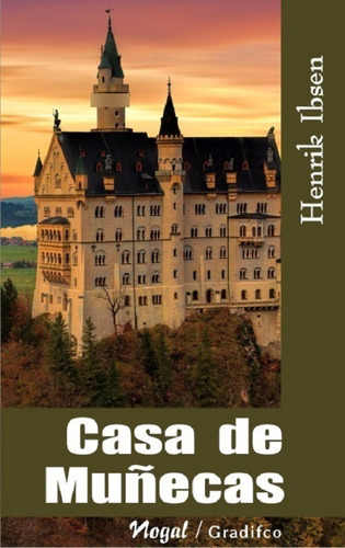 Casa De Muñecas - Henrik Ibsen