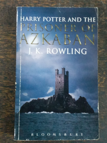 Imagen 1 de 3 de Harry Potter And The Prisoner Of Azkaban * J. K. Rowling *