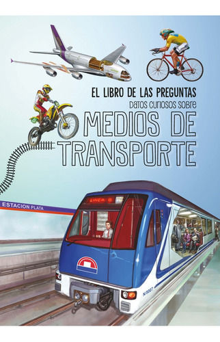 Libro De Las Preguntas. Medios De Transp - De Girona Najmani