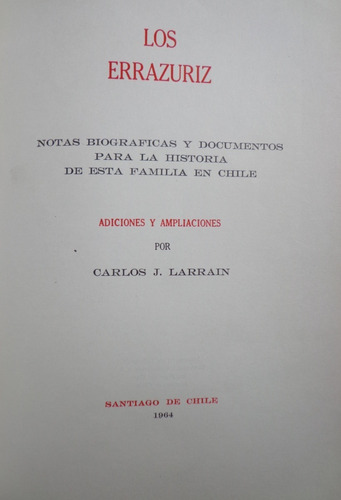 Los Errazuriz Genealogía Historia Medina 1964