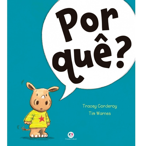 Por quê?, de Corderoy, Tracey. Série O pequeno hipopótamo Ciranda Cultural Editora E Distribuidora Ltda., capa mole em português, 2014