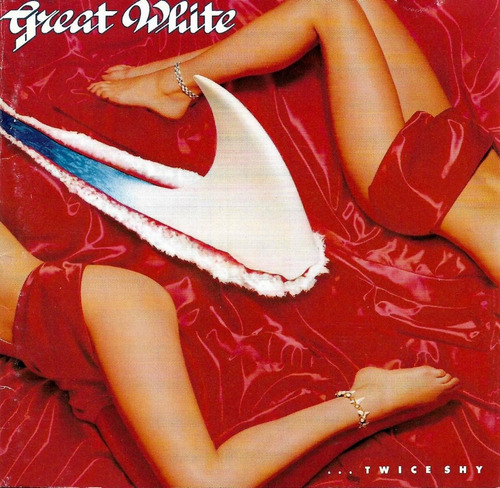 Great White - ... Twice Shy