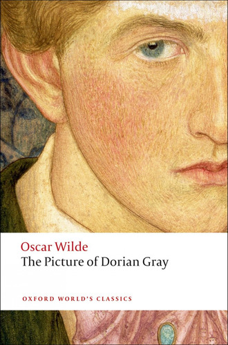  Oxford Worlds Classics: The Picture Of Dorian Gray  -  Wild