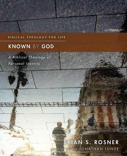 Libro Known By God: A Biblical Theology Of Personal Identi