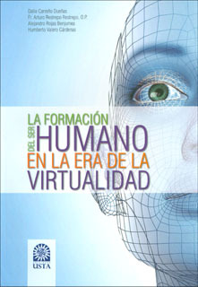 La Formación Del Ser Humano En La Era De La Virtualidad