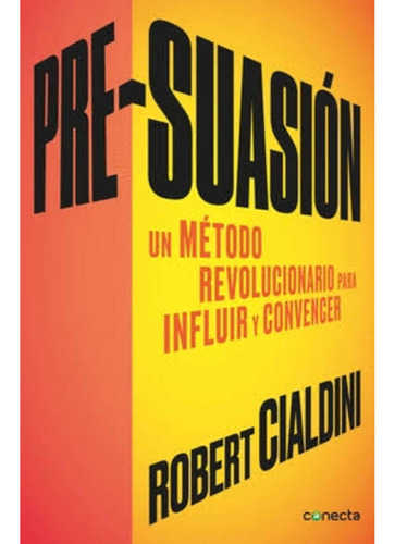 Pre Suasión Tapa Blanda Nuevo- Robert Cialdini