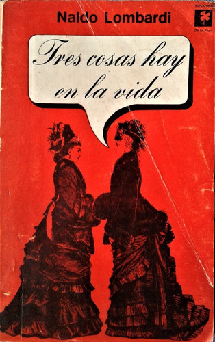 Tres Cosas Hay En La Vida - Naldo Lombardi - De La Flor 1972