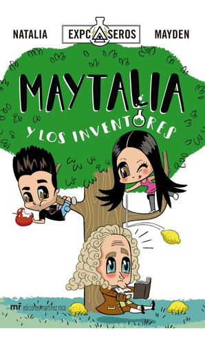 Maytalia Y Los Inventores, De Natalia, Mayden. Editorial Editorial Planeta, Peru - Grupo Planeta En Español