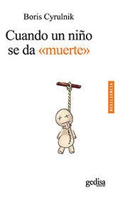 Libro Cuando Un Niã¿o Se Da Muerte - Cyrulnik,boris