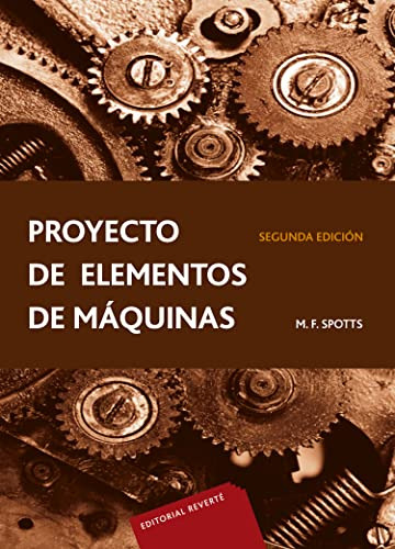 Libro Proyecto De Elementos De Máquinas De M.f. Spotts