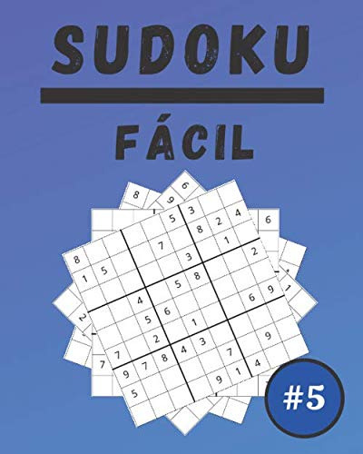 Sudoku Facil #5: 100 Sudoku Para Adultos | Letra Grande | Ni