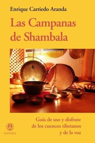 Las Campanas De Shambala - Enrique Carriedo Aranda