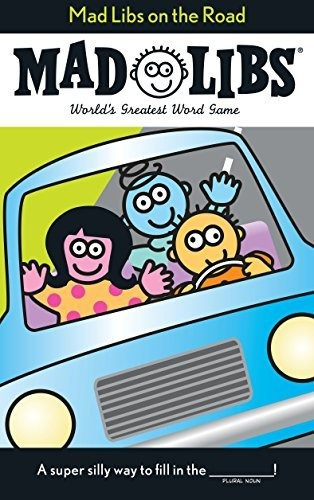 Book : Mad Libs On The Road Worlds Greatest Word Game -...