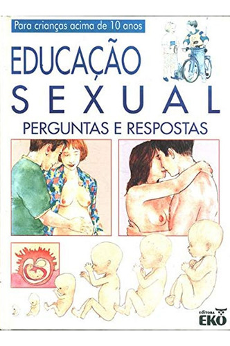 Educação Sexual Perguntas E Respostas, De Autor. Editora Eko, Capa Mole Em Português