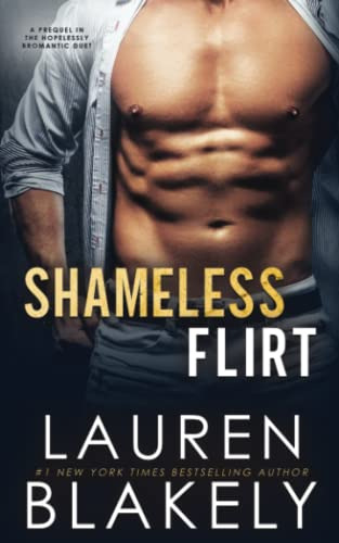 Book : Shameless Flirt A Hopelessly Bromantic Prelude (the.