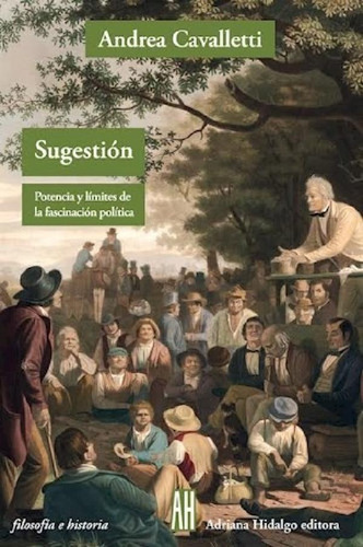 Libro - Sugestion Potencia Y Limites De La Fascinacion Poli