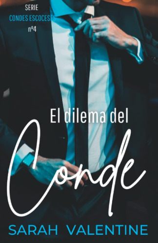 Libro: El Dilema Del Conde: Una Romántica Historia De Amor E