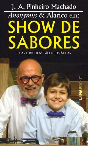 Libro Anonymus & Alarico Em Show De Sabores De Pinheiro Mach