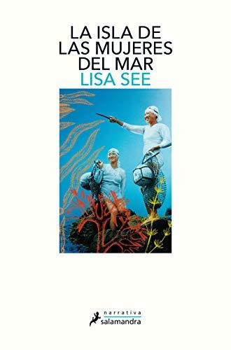 Libro : La Isla De Las Mujeres Del Mar / The Island Of Sea.