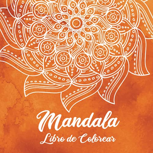 Mandala Libro De Colorear Para Adultos: Libros Para Colorear