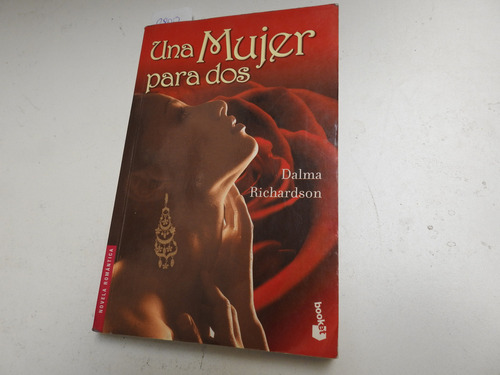 Una Mujer Para Dos - Dalma Richardson - L679